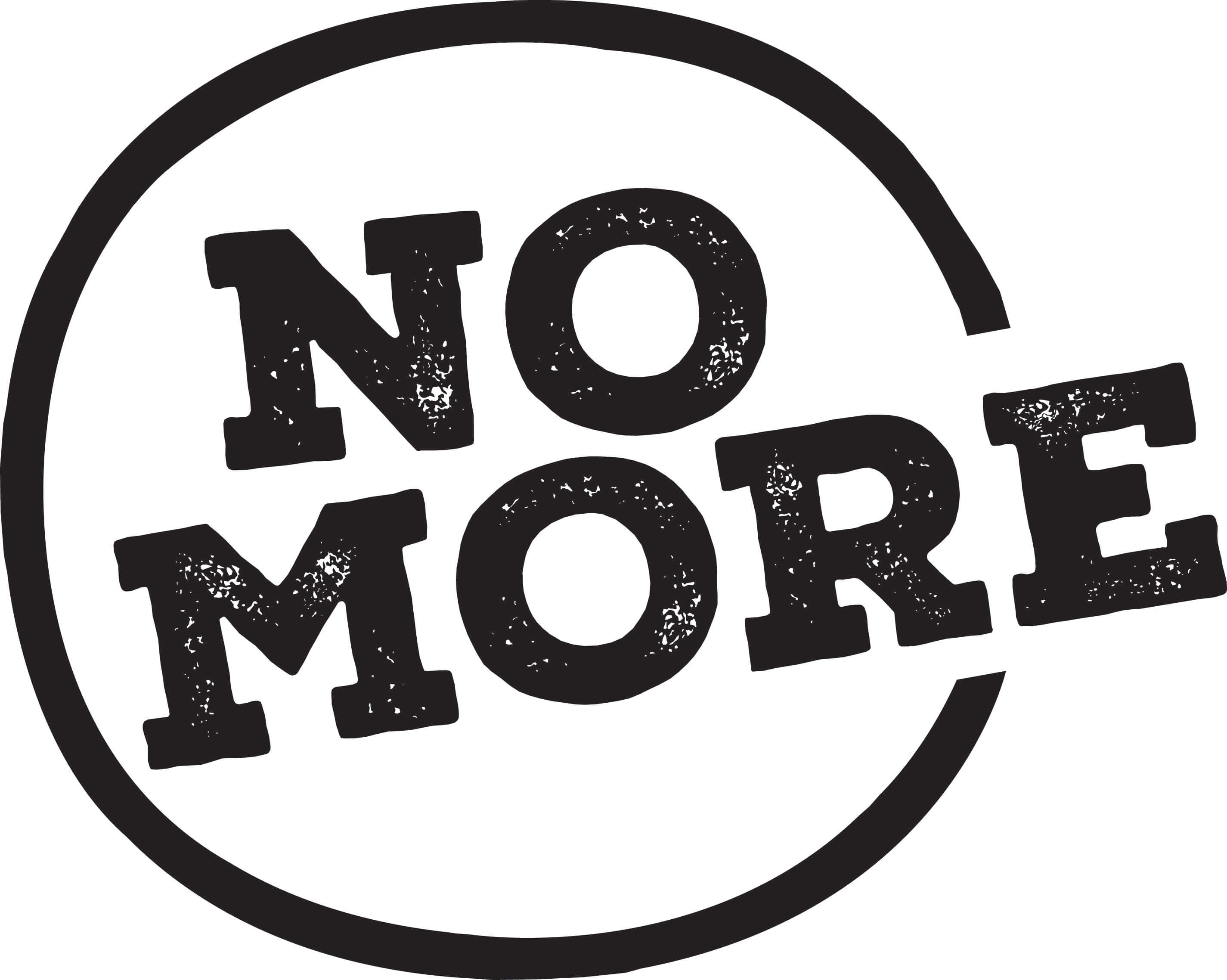 Image result for no more